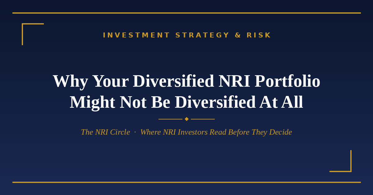 Is your NRI portfolio actually diversified — The NRI Circle